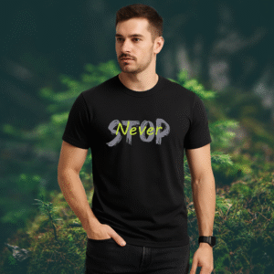 Never STOP Unisex Cotton Crew Neck T-Shirt